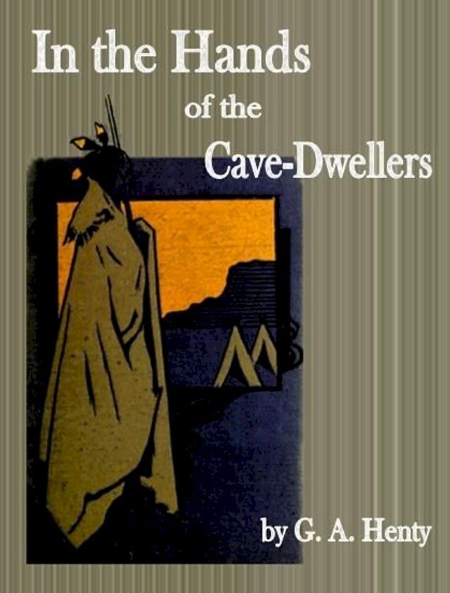  In the Hands of the Cave-Dwellers(Kobo/電子書)