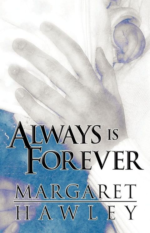 ALWAYS IS FOREVER(Kobo/電子書)