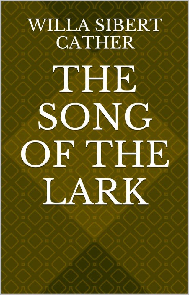  The Song of the Lark(Kobo/電子書)