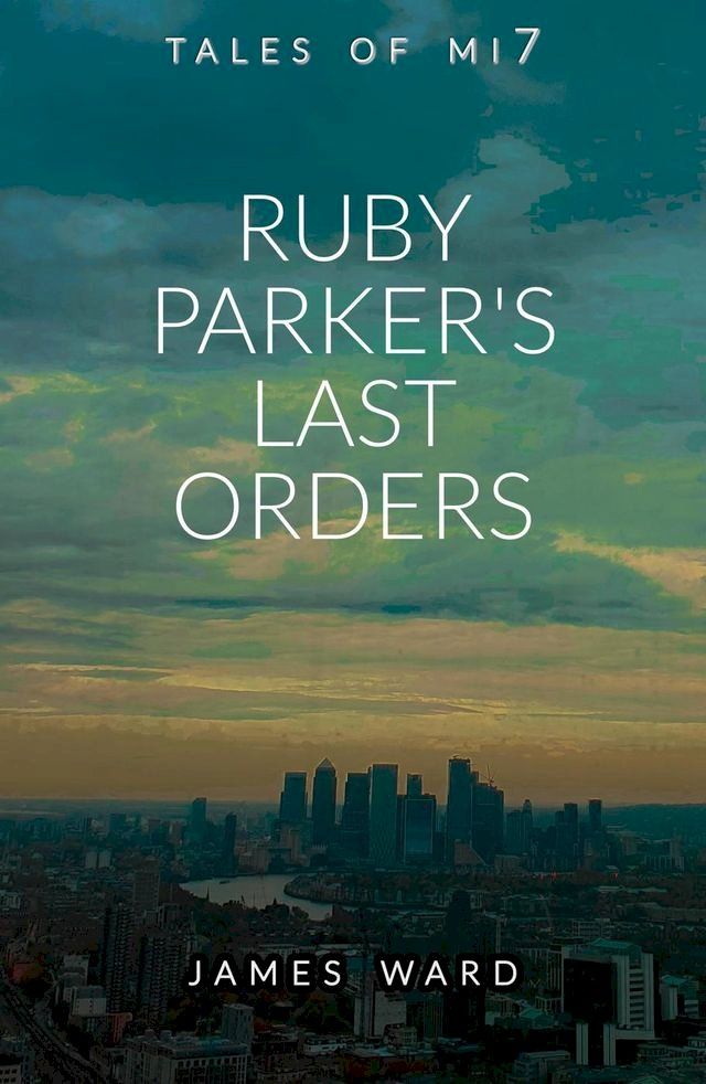  Ruby Parker's Last Orders(Kobo/電子書)