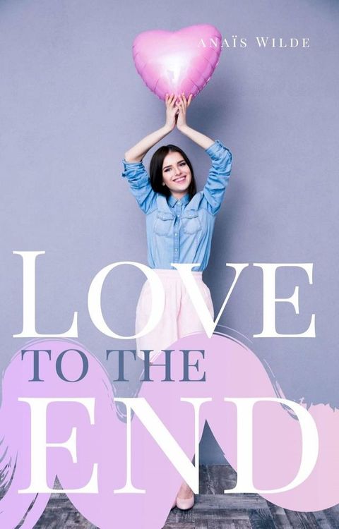 Love to the End(Kobo/電子書)