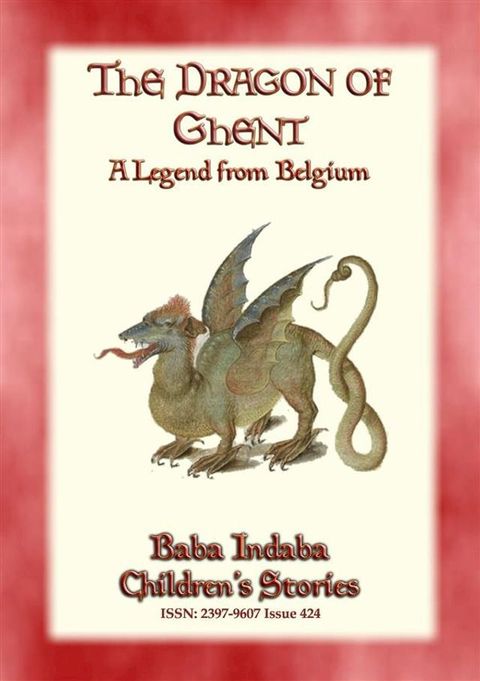 THE DRAGON OF GHENT - A Legend of Belgium(Kobo/電子書)