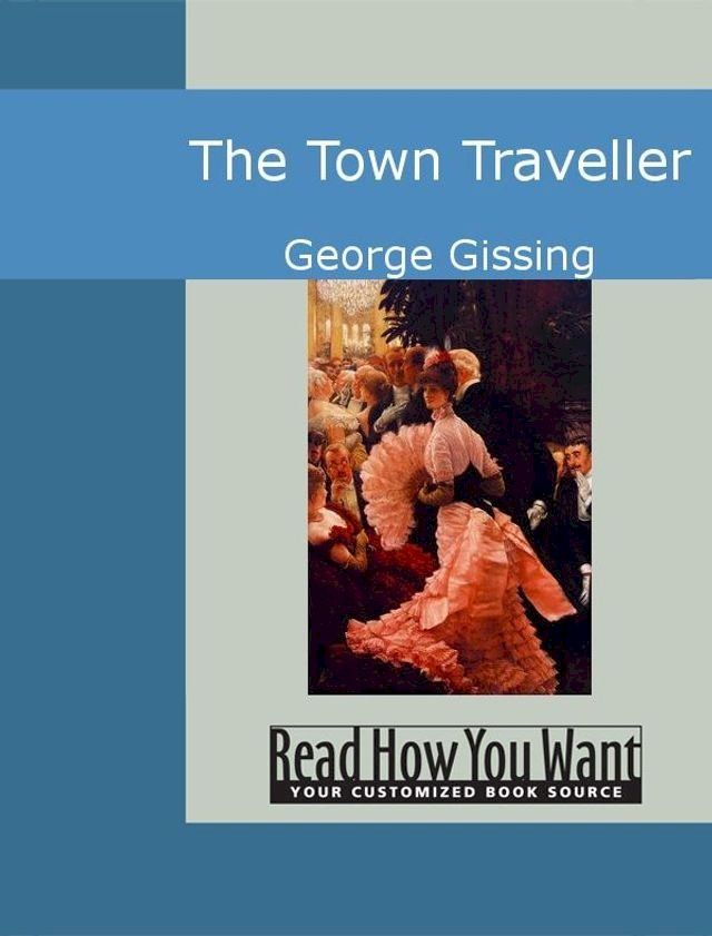  The Town Traveller(Kobo/電子書)