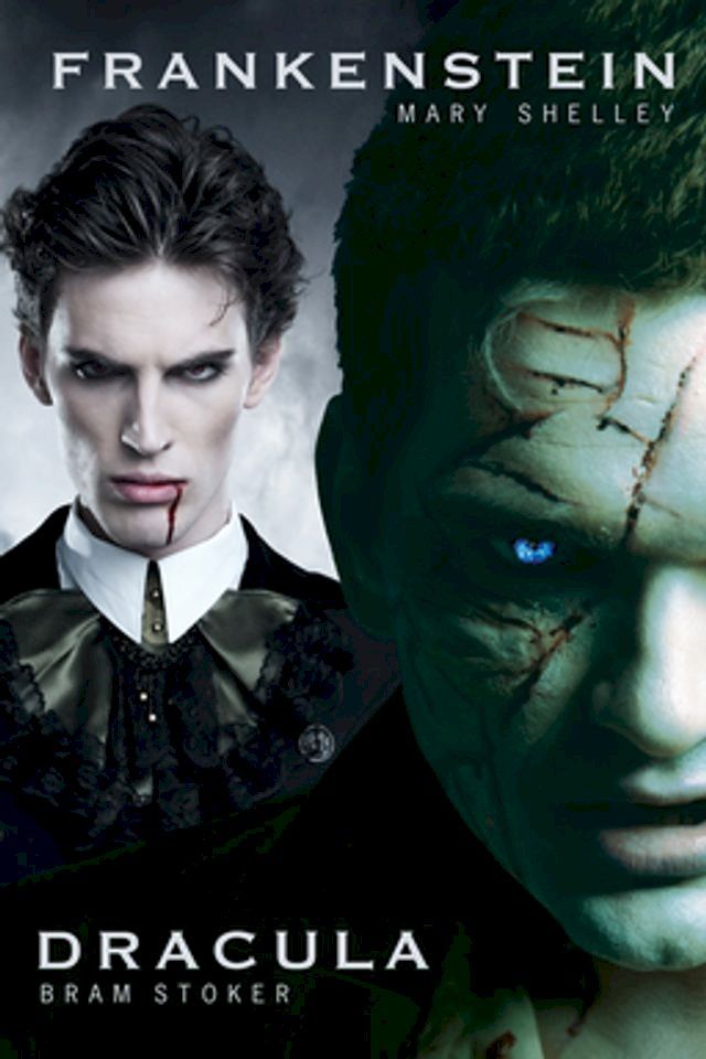  Dracula and Frankenstein: Two Horror Books in One Monster Volume(Kobo/電子書)