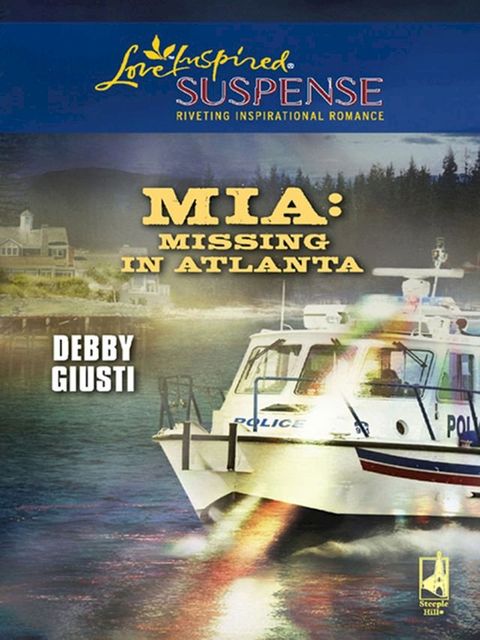 MIA: Missing In Atlanta (Mills & Boon Love Inspired)(Kobo/電子書)