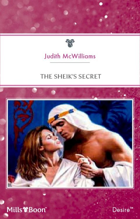 The Sheik's Secret(Kobo/電子書)