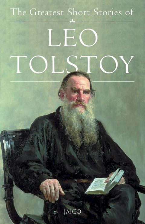 The Greatest Short Stories of Leo Tolstoy(Kobo/電子書)