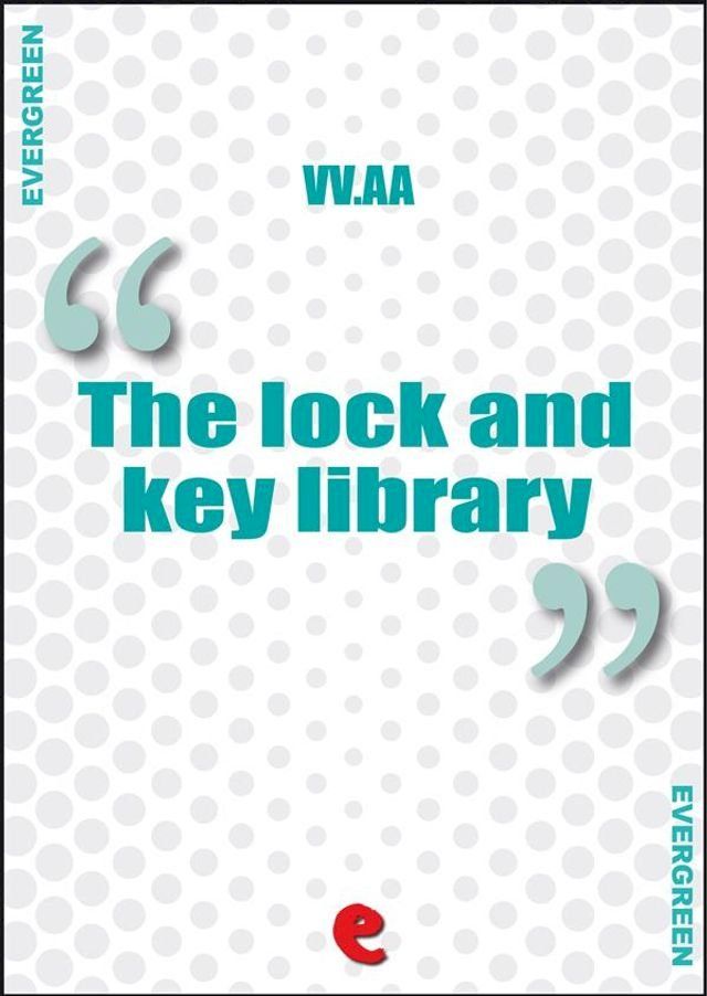  The Lock and Key Library Classic Mystery and Detective Stories(Kobo/電子書)