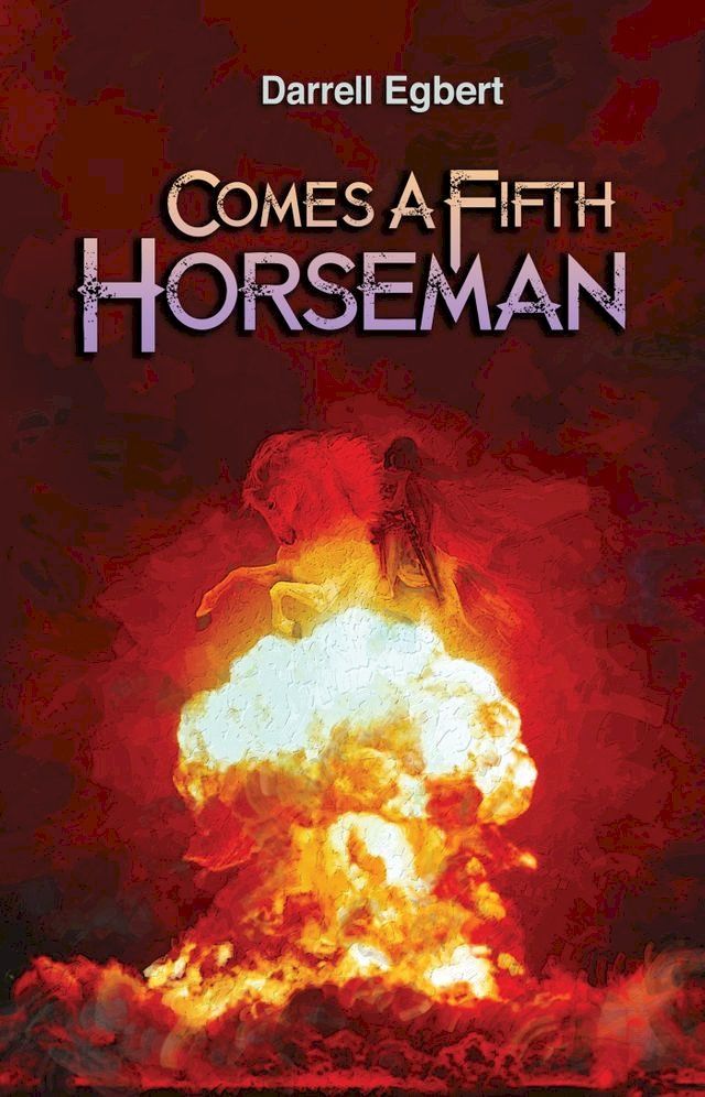  Comes a 5th Horseman(Kobo/電子書)