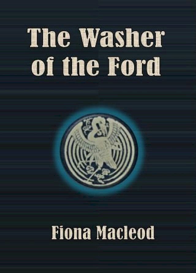  The Washer of the Ford(Kobo/電子書)