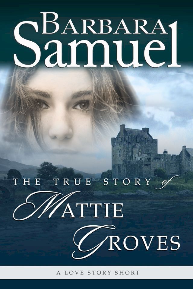  The True Story of Mattie Groves(Kobo/電子書)