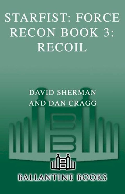 Starfist: Force Recon: Recoil(Kobo/電子書)