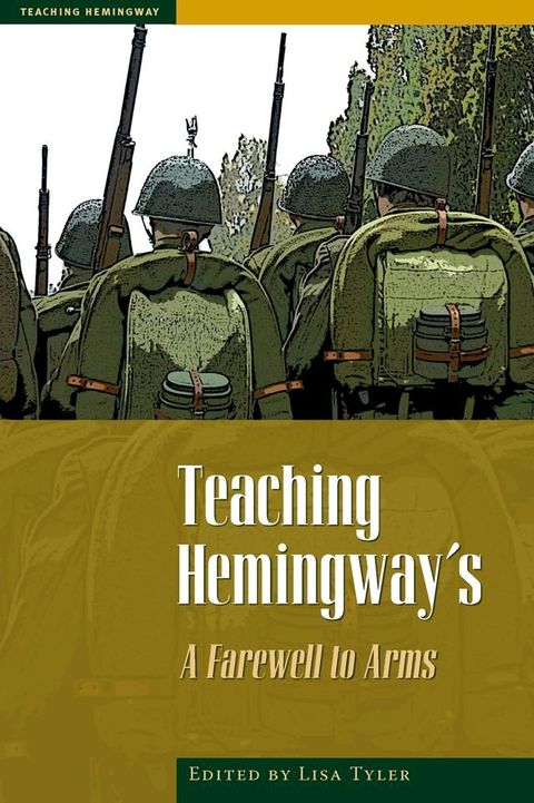 Teaching Hemingway's A Farewell to Arms(Kobo/電子書)