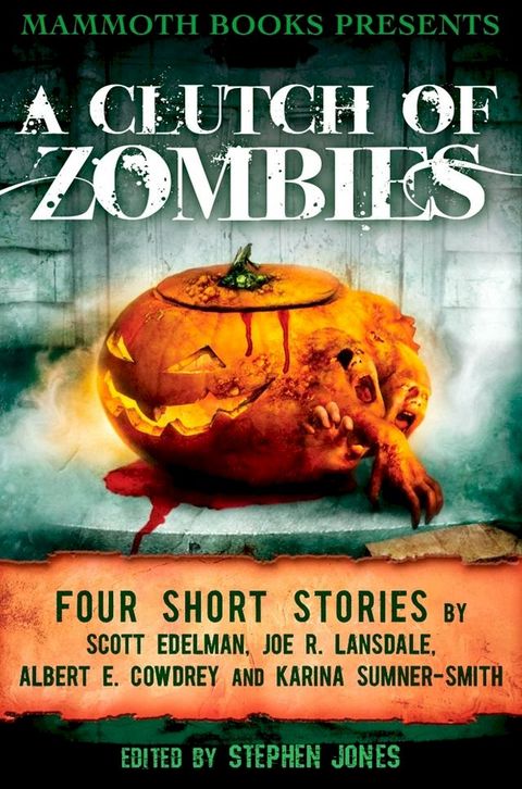 Mammoth Books presents A Clutch of Zombies(Kobo/電子書)