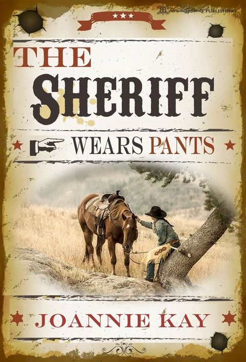 The Sheriff Wears Pants(Kobo/電子書)