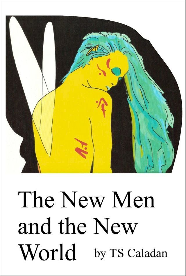  The New Men and the New World(Kobo/電子書)