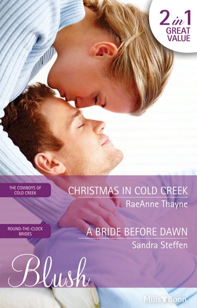  Christmas In Cold Creek/A Bride Before Dawn(Kobo/電子書)