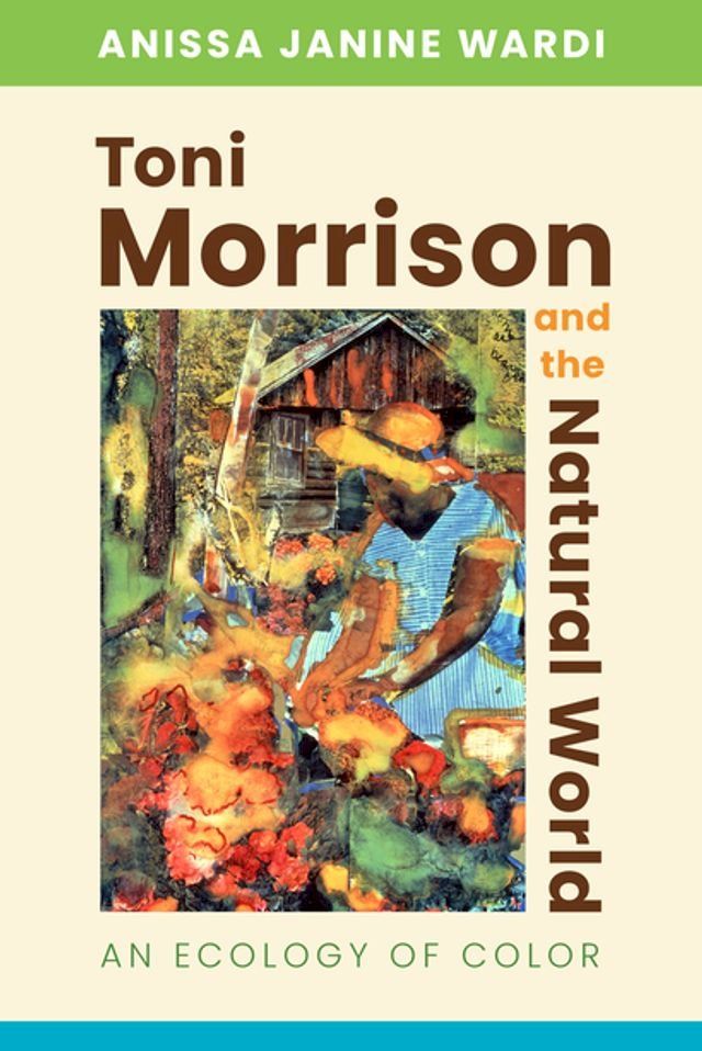  Toni Morrison and the Natural World(Kobo/電子書)