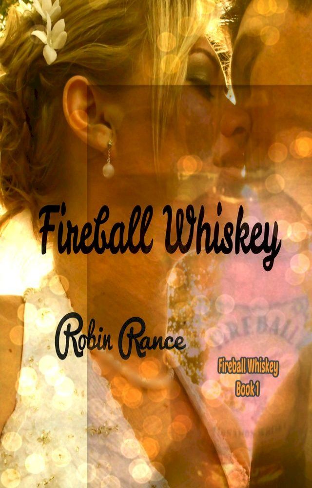  Fireball Whiskey(Kobo/電子書)