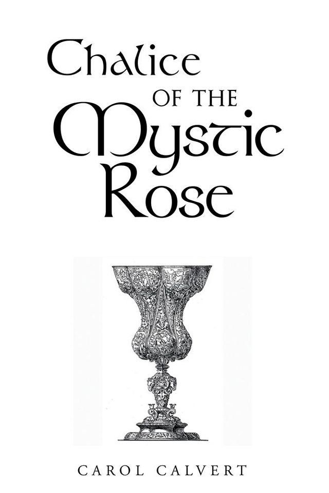  Chalice of the Mystic Rose(Kobo/電子書)