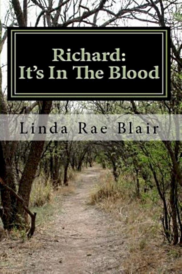  Richard: It's In The Blood(Kobo/電子書)