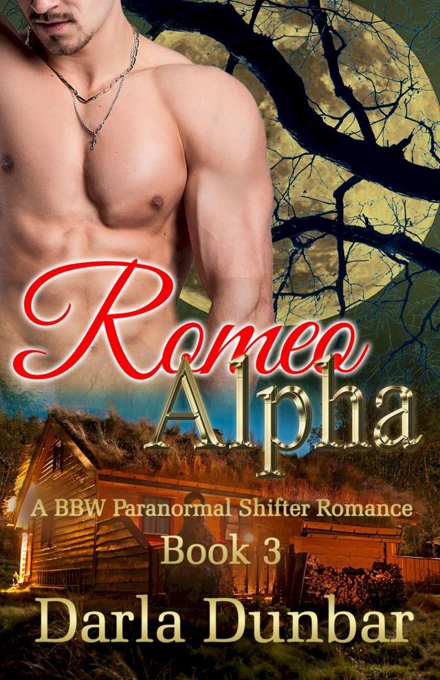  Romeo Alpha - Book 3(Kobo/電子書)