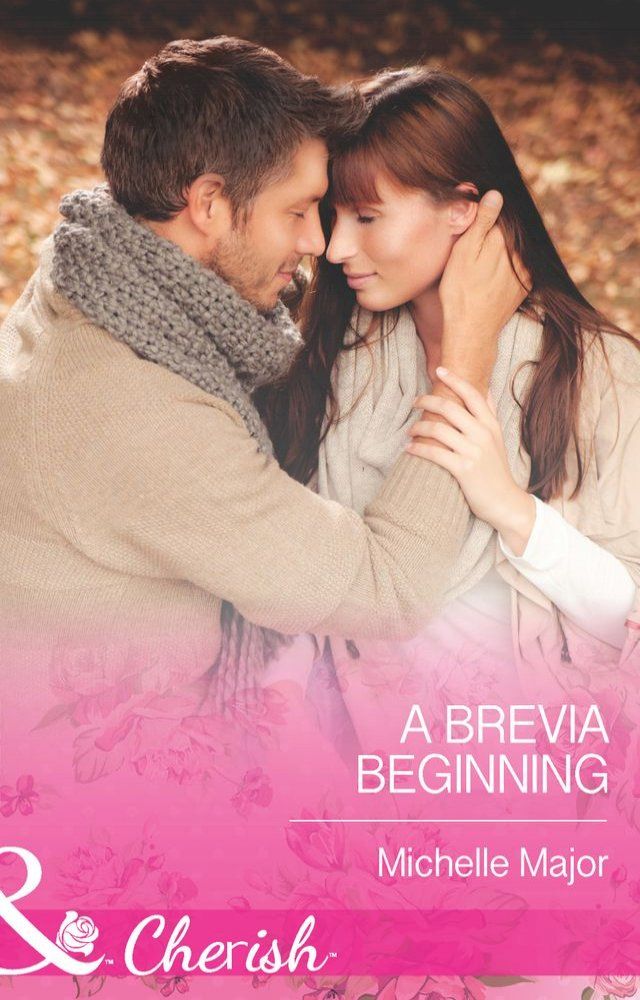  A Brevia Beginning (Mills & Boon Cherish)(Kobo/電子書)