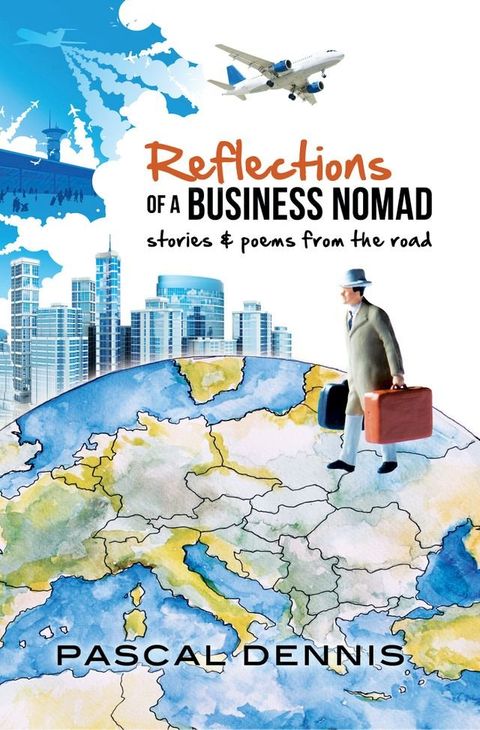 Reflections of a Business Nomad(Kobo/電子書)