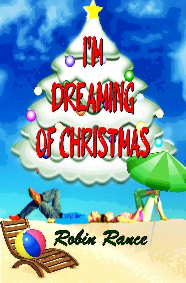  I'm Dreaming Of Christmas(Kobo/電子書)