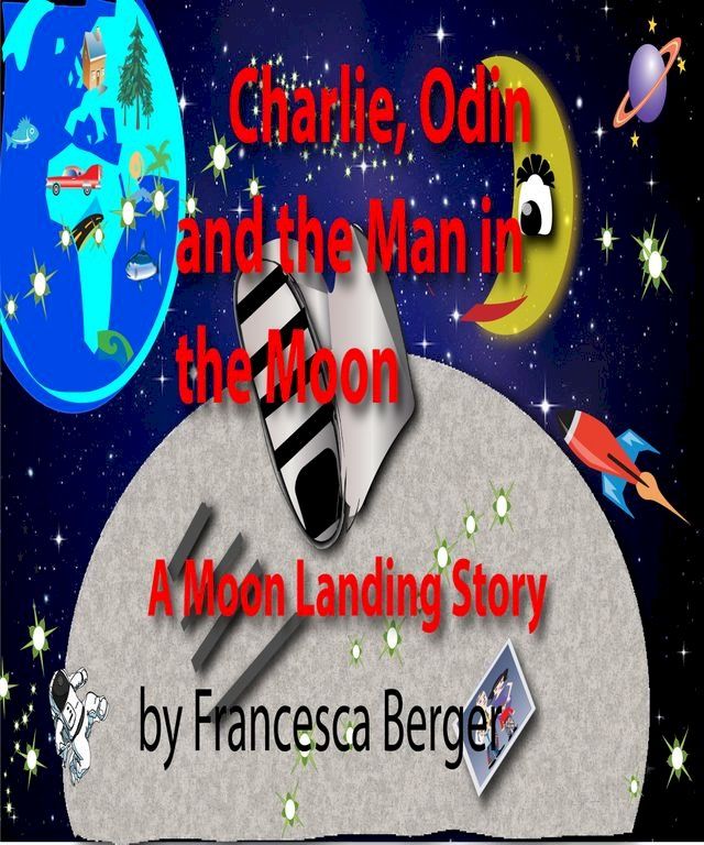  Charlie, Odin and The Man in the Moon(Kobo/電子書)