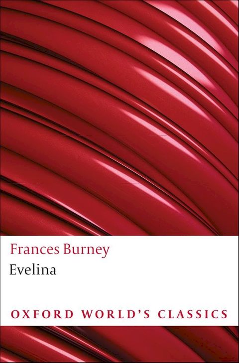 Evelina : Or the History of A Young Lady's Entrance into the World(Kobo/電子書)