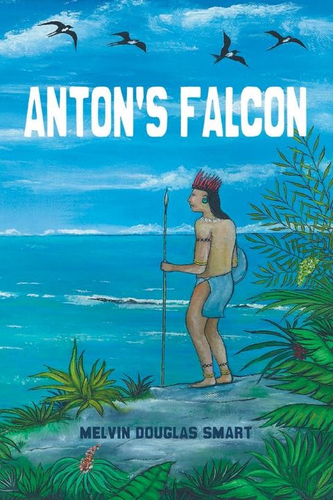 Anton's Falcon(Kobo/電子書)