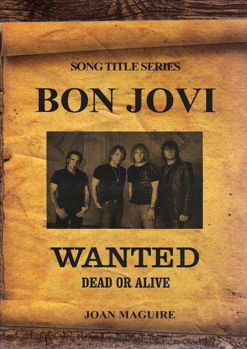 Bon Jovi- Wanted Dead Or Alive(Kobo/電子書)