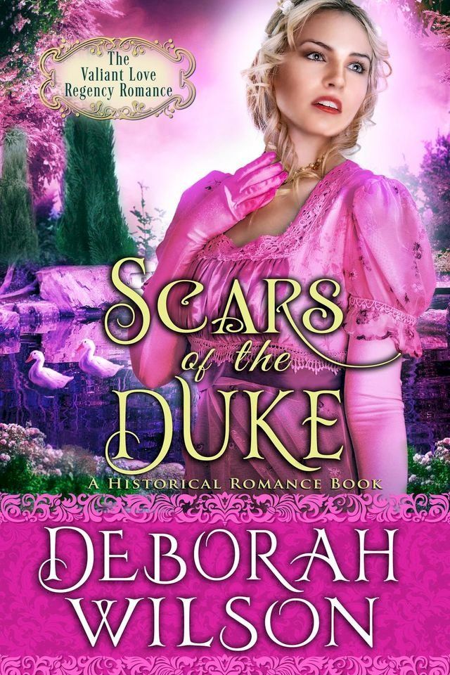  Scars of The Duke (The Valiant Love Regency Romance #7) (A Historical Romance Book)(Kobo/電子書)