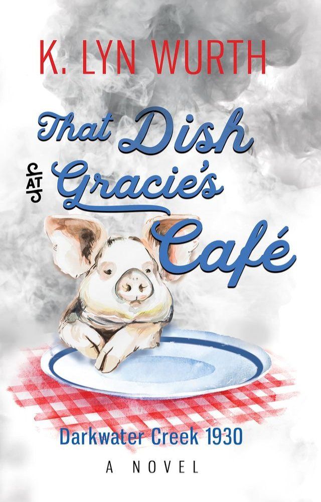  That Dish at Gracie's Café(Kobo/電子書)