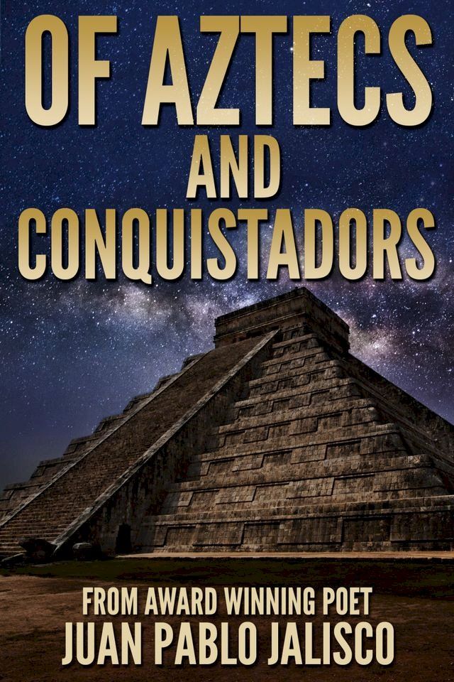  Of Aztecs And Conquistadors(Kobo/電子書)