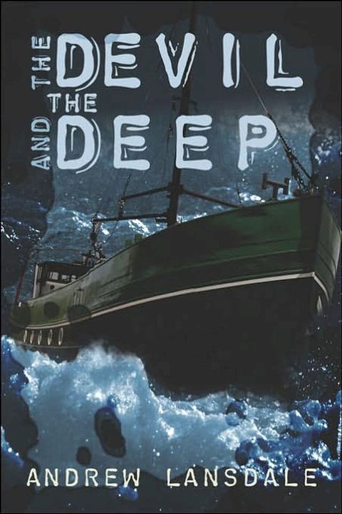 The Devil and the Deep(Kobo/電子書)