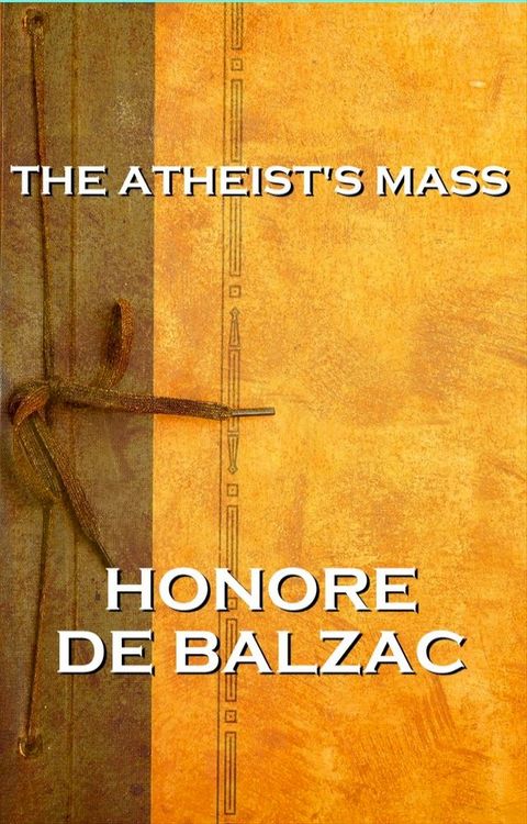 The Athiest's Mass, By Honore De Balzac(Kobo/電子書)