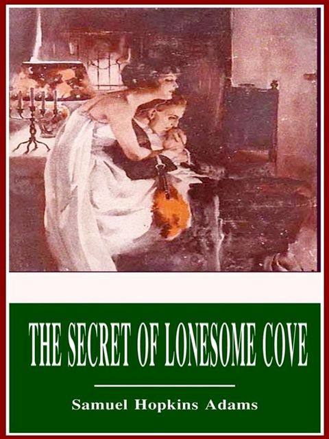 The Secret of Lonesome Cove(Kobo/電子書)