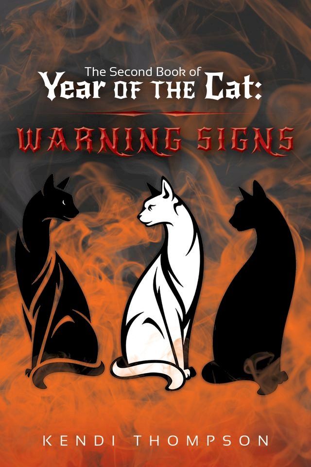  Year of the Cat: Warning Signs (Book 2)(Kobo/電子書)