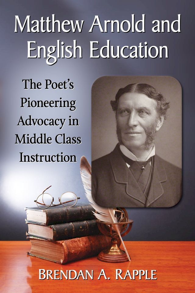  Matthew Arnold and English Education(Kobo/電子書)