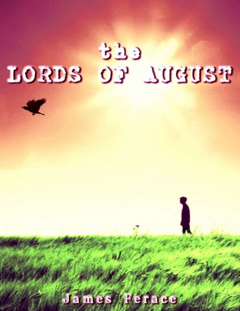 The Lords of August(Kobo/電子書)