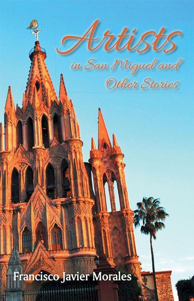  Artists in San Miguel and Other Stories(Kobo/電子書)