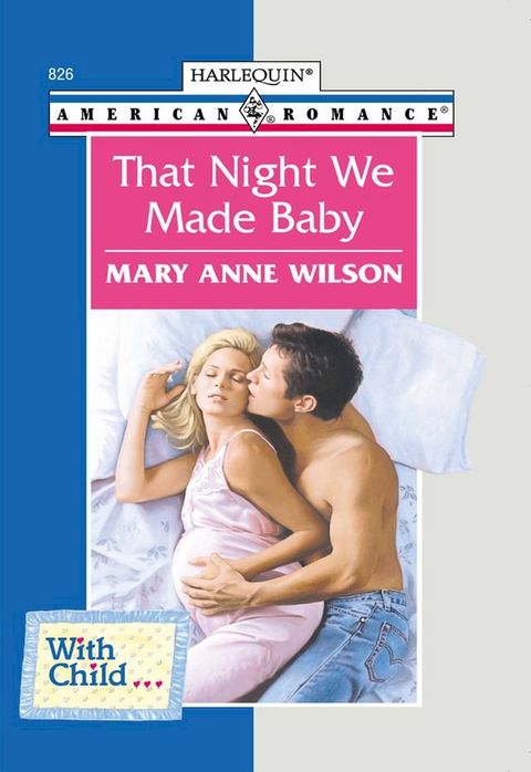 That Night We Made Baby (Mills & Boon American Romance)(Kobo/電子書)