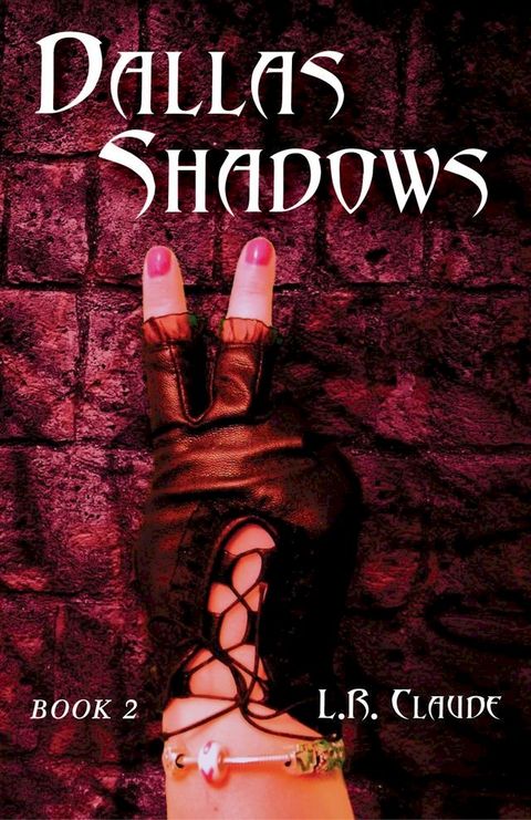 Dallas Shadows Book 2(Kobo/電子書)