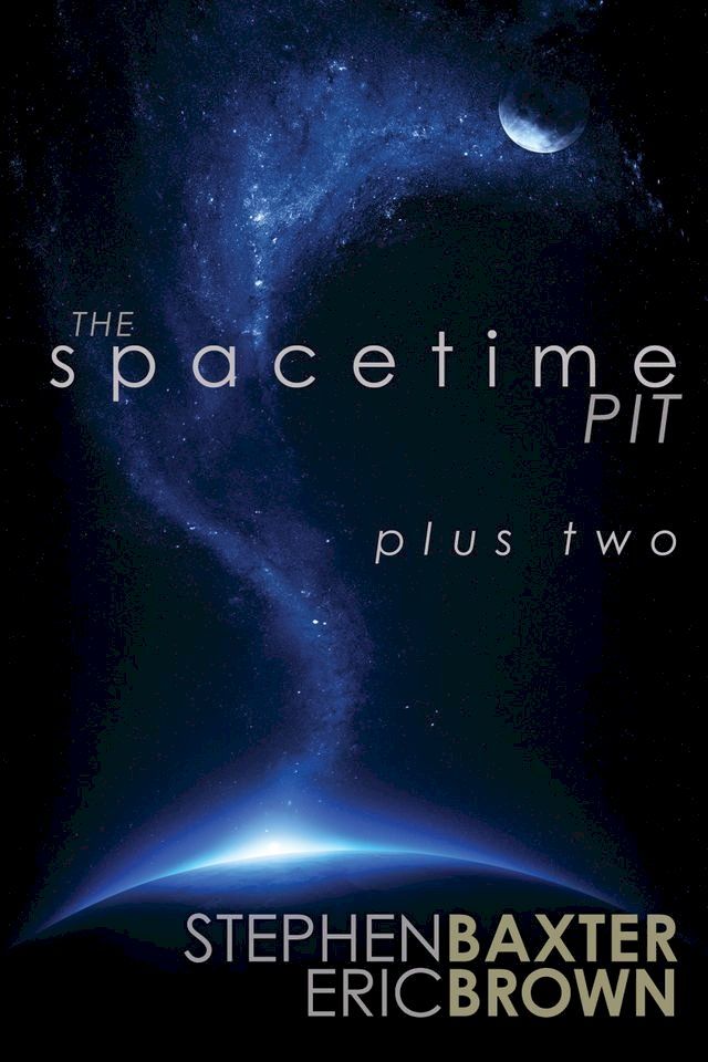  The Spacetime Pit Plus Two(Kobo/電子書)