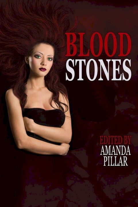 Bloodstones(Kobo/電子書)