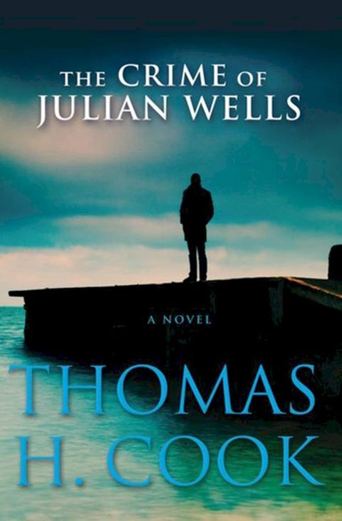 The Crime of Julian Wells(Kobo/電子書)