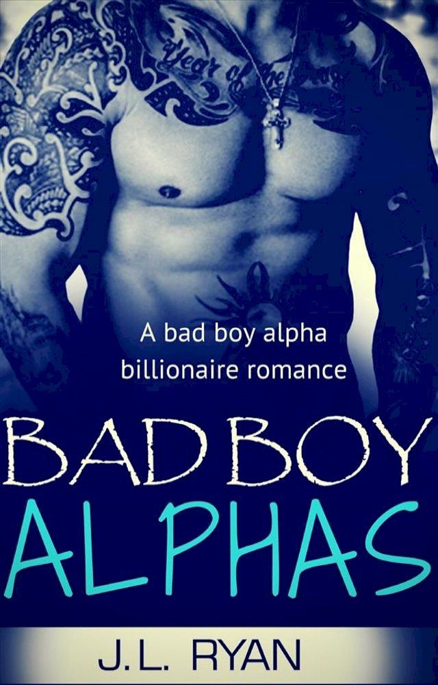  Bad Boy Alphas(Kobo/電子書)