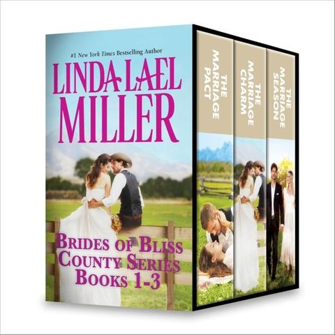 Linda Lael Miller Brides of Bliss County Series Books 1-3(Kobo/電子書)